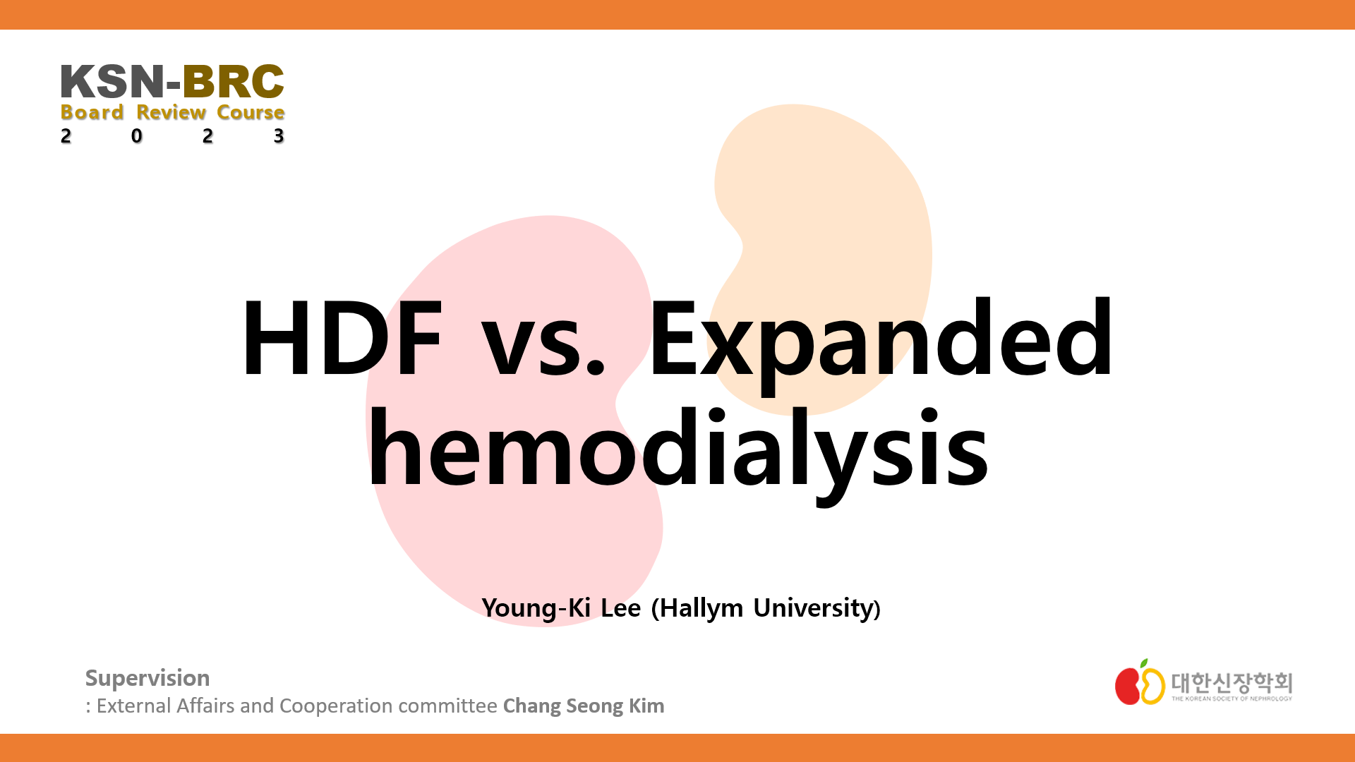 THE KOREAN SOCIEYT OF NEPHROLOGY